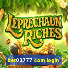 bet03777 com login